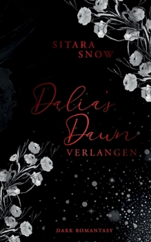 Paperback Dalia's Dawn: Verlangen [German] Book