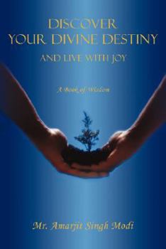 Paperback Discover Your Divine Destiny: And Live with Joy Book