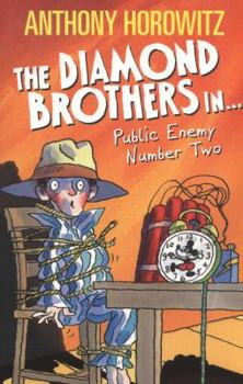 Public Enemy Number Two - Book #2 of the Diamond Brothers