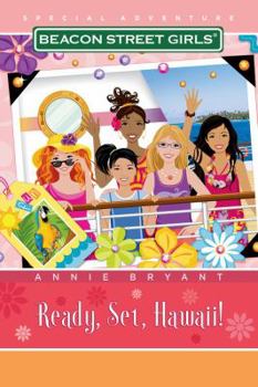 Ready! Set! Hawaii! (Beacon Street Girls) - Book #6 of the Beacon Street Girls Special Adventures