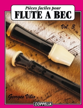 Paperback Pièces faciles pour Flûte à bec vol. 3 [French] Book