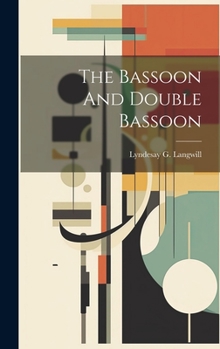 Hardcover The Bassoon And Double Bassoon Book