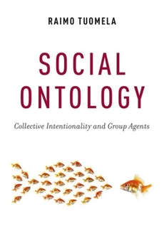 Hardcover Social Ontology: Collective Intentionality and Group Agents Book