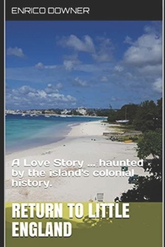 Paperback Return to Little England: A Love Story ... and more Book