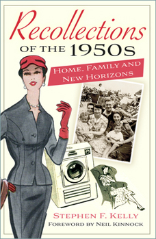 Paperback Recollections of the 1950s: Home, Family and New Horizons Book