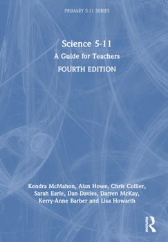 Hardcover Science 5-11: A Guide for Teachers Book