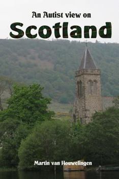 Paperback An Autist view of Scotland Book