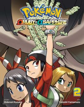 Pokémon Omega Ruby  Alpha Sapphire, Vol. 2 - Book #2 of the Pokémon Omega Ruby & Alpha Sapphire VIZ Media Mini-volumes