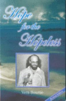 Paperback Hope For The Hopeless "A Passage From Hell" Book