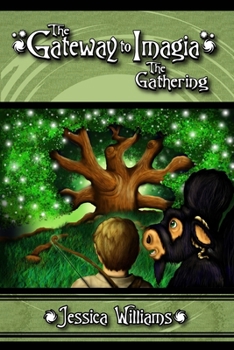 Paperback The Gateway to Imagia: The Gathering Book