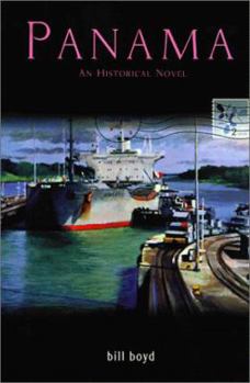 Hardcover Panama: An Historical Novel Book