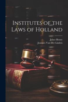 Paperback Institutes of the Laws of Holland Book