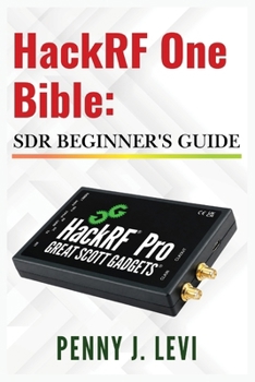 Paperback HackRF One Bible: SDR Beginner's Guide Book