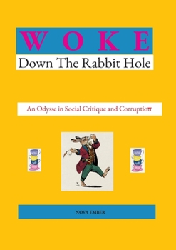 Paperback Woke: Down the Rabbit Hole Book