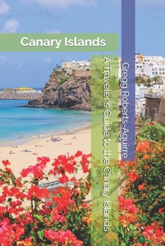 Paperback A Traveler's Guide to the Canary Islands: Panache Canary Islands Book