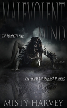 Paperback Malevolent Mind Book