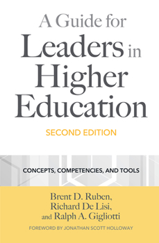 Paperback A Guide for Leaders in Higher Education: Concepts, Competencies, and Tools Book