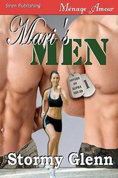 Paperback Mari's Men [Lovers of Alpha Squad 1] (Siren Menage Amour 45) Book