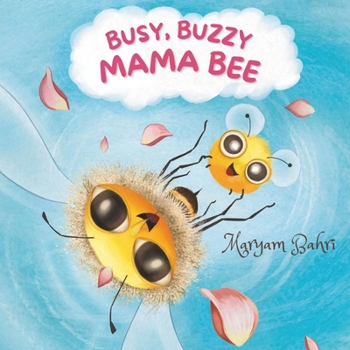 Busy, Buzzy, Mama Bee (Journeys of Wonder)