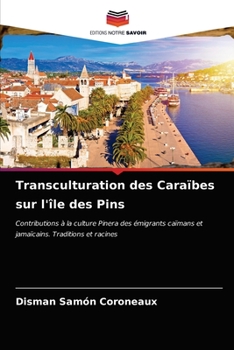 Paperback Transculturation des Caraïbes sur l'île des Pins [French] Book