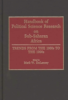 Handbook of Political Science Research on Sub-Saharan Africa: Trends from the 1960s to the 1990s