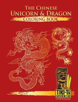 Paperback The Chinese Unicorn & Dragon coloring book