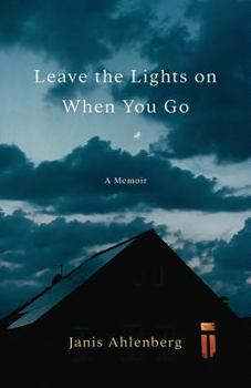 Paperback Leave the Lights on When You Go: A Memoir Book