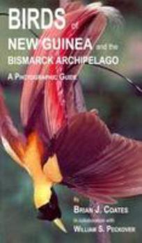 Paperback Birds of New Guinea and the Bismarck Archipelago : A Photographic Guide Book
