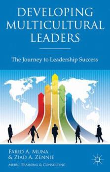 Hardcover Developing Multicultural Leaders: The Journey to Leadership Success Book