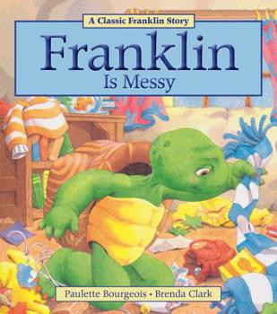 Franklin Is Messy (Franklin) - Book  of the Franklin the Turtle