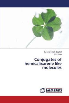 Paperback Conjugates of hemicalixarene like molecules Book