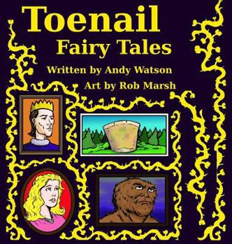 Hardcover Toenail Fairy Tales: The Smelly Sequel! Book