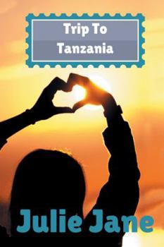 Hardcover Trip to Tanzania Book