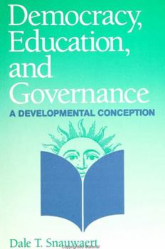 Hardcover Democracy, Education, and Governance: A Developmental Conception Book