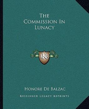 Paperback The Commission In Lunacy Book