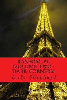 Paperback Ransom, P.I. (Volume Two - Dark Corners) Book