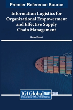 Hardcover Information Logistics for Organizational Empowerment and Effective Supply Chain Management Book