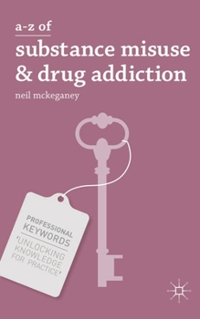 Paperback A-Z of Substance Misuse & Drug Addiction Book