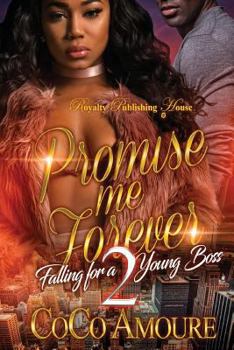 Paperback Promise Me Forever 2: Falling for a Young Boss Book