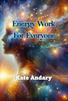 Paperback Energy Work For Everyone Book