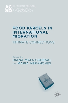 Hardcover Food Parcels in International Migration: Intimate Connections Book