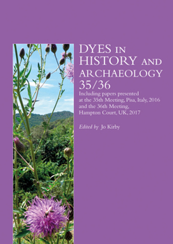 Paperback Dyes in History and Archaeology 35/36 Book