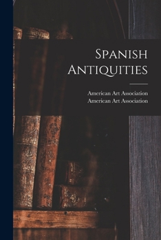 Paperback Spanish Antiquities Book
