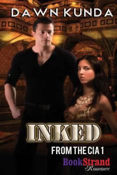 Paperback Inked [From the CIA 1] (Bookstrand Publishing Romance) Book