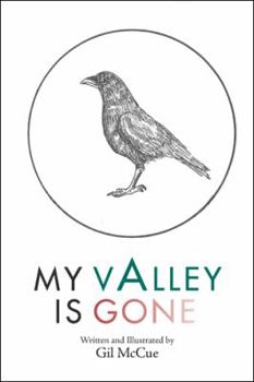 Paperback My Valley Is Gone Book