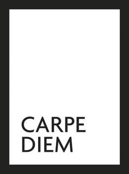 Hardcover Carpe Diem: Seize the Day Book