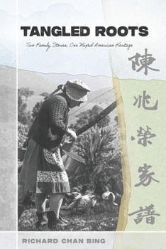 Paperback Tangled Roots: Two Family Stories, One Mixed American Heritage Book