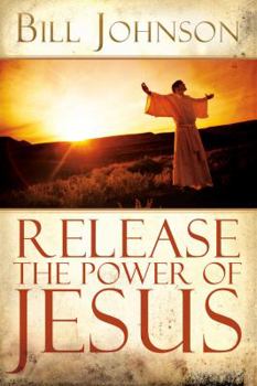 Paperback Release the Power of Jesus Book