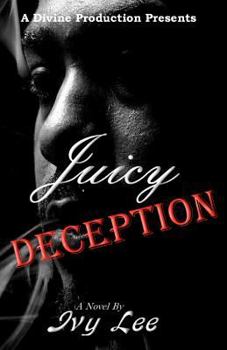 Paperback Juicy Deception: A Divine Production Book