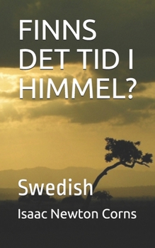 FINNS DET TID I HIMMEL?: Swedish (Swedish Edition)